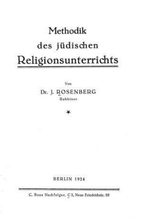 Methodik des jüdischen Religionsunterrichts / J. Rosenberg
