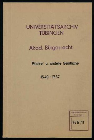 9/5,11 [Nr. 16]: Aufnahmegesuch des Lic. Wilhelm Leyser [MUT: Lyser], Pfarrer und Superintendent zu Gaildorf.