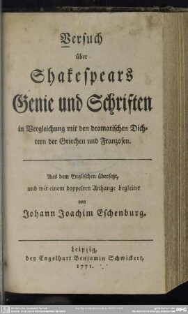 Versuch über Shakespears Genie und Schriften in Vergleichung mit den dramatischen Dichtern der Griechen und Franzosen