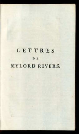Lettres De Mylord Rivers.