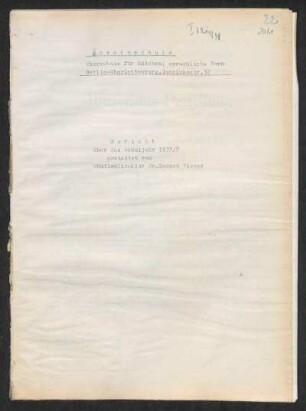 1937/38: Bericht über das Schuljahr ... - 1937/38