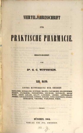 Vierteljahresschrift für praktische Pharmacie. 13, 13. 1864