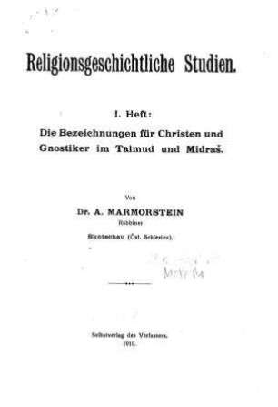 Religionsgeschichtliche Studien / von A. Marmorstein