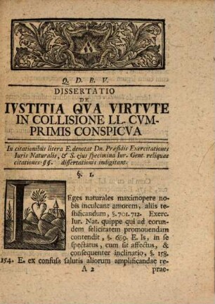 Diss. mor. de iustitia qua virtute, in collisione legum cumprimis conspicua