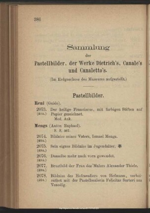 Sammlung der Pastellbilder, der Werke Dietrich's, Canale's und Canaletto's.