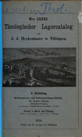 Lagerkatalog der J. J. Heckenhauer'schen Buch- und Antiquariatshandlung. 81. 1878 = Theologischer Lagerkatalog