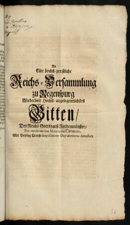 An Eine höchst-preißliche Reichs-Versammlung zu Regenspurg Wiederholt höchst-angelegentlichstes Bitten, Des Reichs Gottshauß Rothenmünster, Pro moderatione Matriculae Cameralis