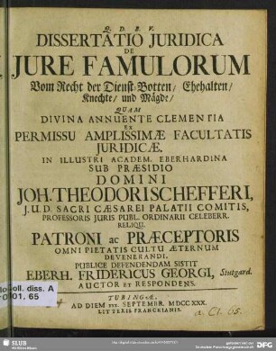 Dissertatio Juridica De Jure Famulorum Vom Recht der Dienst-Botten, Ehehalten, Knechte und Mägde