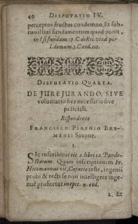 Disputatio Quarta. De Jure Jurando, Sive voluntario sive necessario sive judiciali.