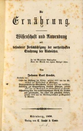 Die Ernährung : Wissenschaft und Anwendung mit besonderer Berücksichtigung der vortheilhaften Ernährung des Rindviehes