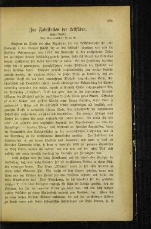 Zur Fabrikation der Leitfäden : erster Artikel
