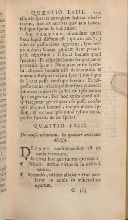 Quaestio LXIII. De causa virtutum, in quatuor articulos divisa.