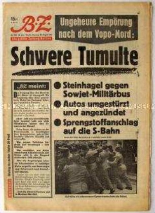 Berliner Tageszeitung "B.Z." u.a. über Proteste in West-Berlin gegen die Mauer nach der Erschießung eines Flüchtlings