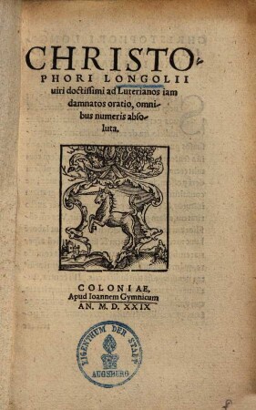 Viri doctissimi ad Luterianos jam damnatos oratio, omnibus numeris absoluta