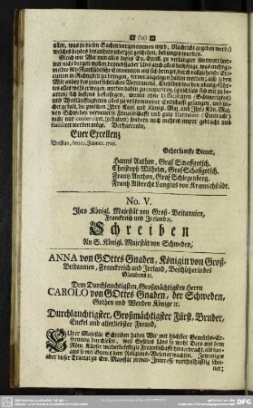 No. V. Ihro Königl. Majestät von Groß-Britannien, Franckreich und Irrland [et]c. Schreiben An S. Königl. Majestät von Schweden