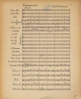 Friedensmarsch : für gr. Orchester ; d. dt. Kaiser Wilhelm I zur Wiedergenesung gewidmet ; op. 43
