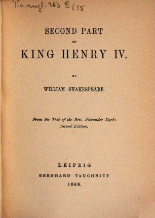 The plays of William Shakespeare : in 37 parts, 15. Second part of King Henry IV.