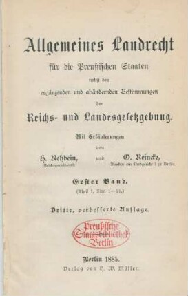 Bd. 1: (Theil I, Titel 1 - 11) : nebst den ergänzenden und abändernden Bestimmungen der Reichs- und Landesgesetzgebung