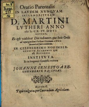 Oratio parentalis in laudem numquam intermorituram d. Mart. Lutheri anno 1610 IV. Novemb.