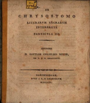 De Chrysostomo, literarum sacrarum interprete, Particula 3