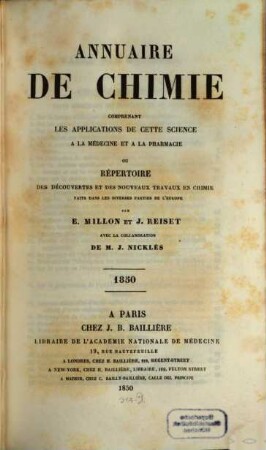 Annuaire de chimie : comprenant les applications de cette science à la medecine et la pharmacie ou répertoire des découvertes. 1850, 1850