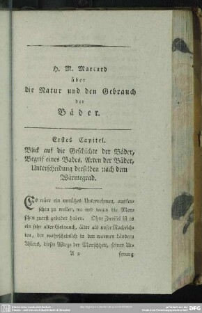 Erstes Capitel. Blick auf die Geschichte der Bäder, Begrif eines Bades, Arten der Bäder, Unterscheidung derselben nach dem Wärmegrad