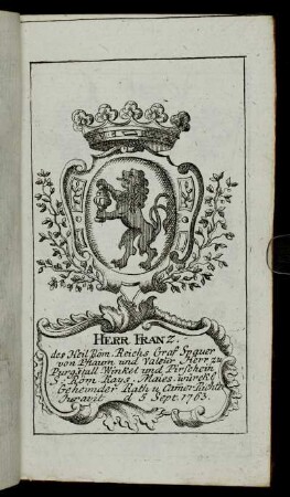Herr Franz. - Herr Ioseph Philipp Graf von Spaur.