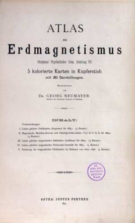 Atlas des Erdmagnetismus ; 5 kolorierte Karten in Kupferstich mit 20 Darstellungen