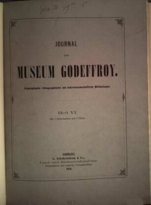 Journal des Museum Godeffroy : geographische, ethnographische und naturwissenschaftliche Mitteilungen. 3. 1873/76 = H. 6 [u.] 8 [u.] 12