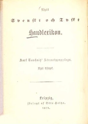 Neues Taschen-Wörterbuch der schwedischen und deutschen Sprache