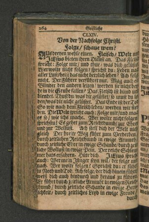 CLXIV. Von der Nachfolge Christi. Folge/ schaue wem?