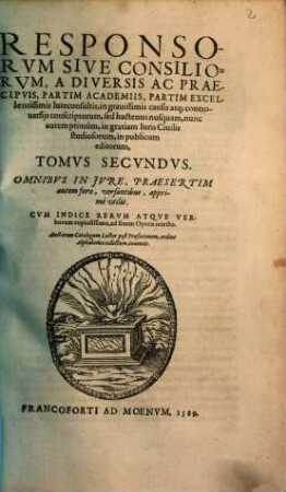 Caroli Rvini Regiensis ... Responsorvm Sive Consiliorvm Tomus ..., 2