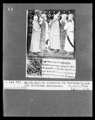 La mutacion de fortune, Folio 144, Die ältesten Herrscher