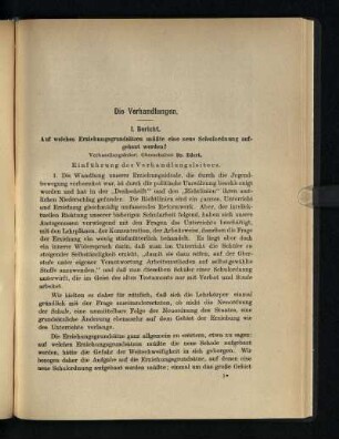 I. Bericht - Auf welchen Erziehungsgrundsätzen müßte eine neue Schulordnung aufgebaut werden? : die Verhandlungen