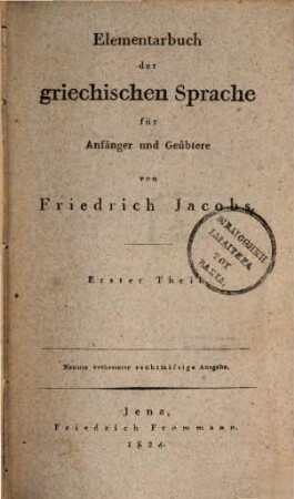 Elementarbuch der griechischen Sprache für Anfänger und Geübtere, 1