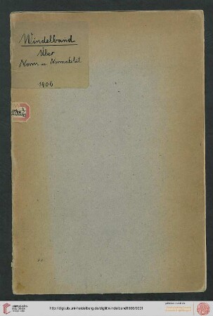 Über Norm und Normalität : Vortrag in der Heidelberger forensisch-psychologischen Vereinigung am 19. Januar 1906