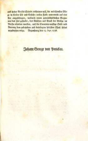 Pro Memoria : Einer Hochlöblichen Reichs-Versammlung leget Endes unterschriebene Gesandtschaft, in Verfolg letztern Reichs-Dictati vom 23. hujus, den Einfall Königlich-Preußischer Trouppen in die Cur-Sächsischen Lande und deren gewaltsame Occupation betreffend ... ; [Regenspurg den 25. Sept. 1756]