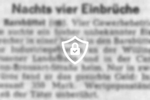 Nachts vier Einbrüche