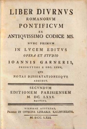 Liber Divrnvs Romanorvm Pontificvm : ex Antiquissimo Codice Ms. nunc primum in lucem editus