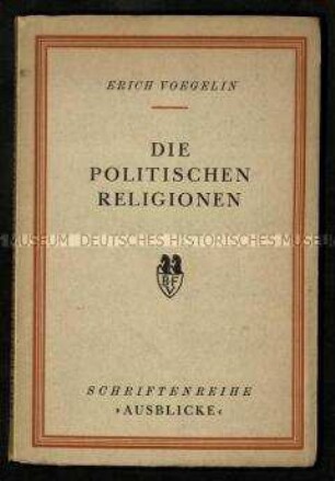 Abhandlung über politische Religionen von Erich Voegelin