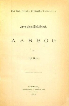 Universitets-Bibliothekets årbok. 1884 (1885)