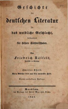 Lehrbuch der deutschen Literatur für das weibliche Geschlecht, besonders für höhere Töchterschulen : Von Friedrich Nösselt, 3