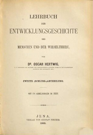Lehrbuch der Entwicklungsgeschichte des Menschen und der Wirbelthiere, 2