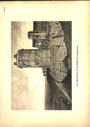 Tafel XIX Der große Rundturm an der Südecke der Festung Lucera.