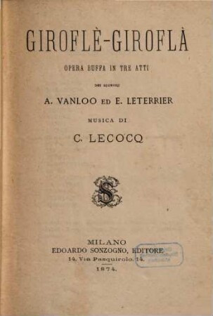 Giroflé-Girofla : opera buffa in tre atti