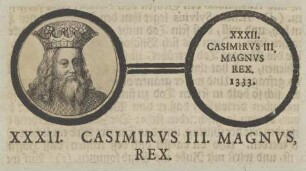 Bildnis von Casimirvs III. Magnvs, König von Polen