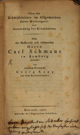 Über die Schwefelsäure im allgemeinen deren Wirkungsart und Anwendung bei Krankheiten : Dem der Heilkunde sich widmenden Herrn Carl Schmaus in Bamberg geweiht