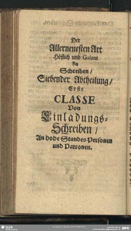 Der Allerneuesten Art Höflich und Galant zu Schreiben - [Siebende Abtheilung]