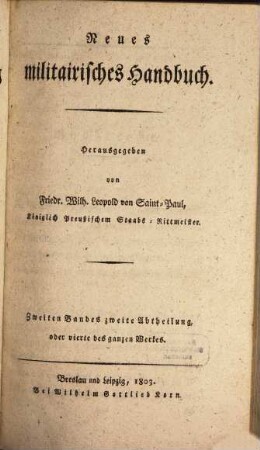 Neues militairisches Handbuch, 2,2. Ueber die Kentnis und Behandlung des Soldatenpferdes