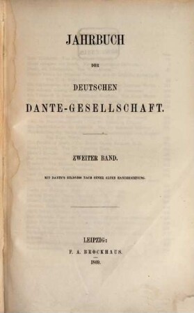 Jahrbuch der Deutschen Dante-Gesellschaft. 2. 1869